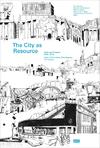 Book_THE CITY AS RESOURCE_Chair of Prof. Kristaanse